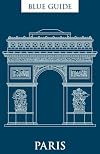 Blue Guide Paris