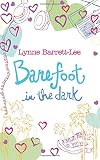 Barefoot in the Dark