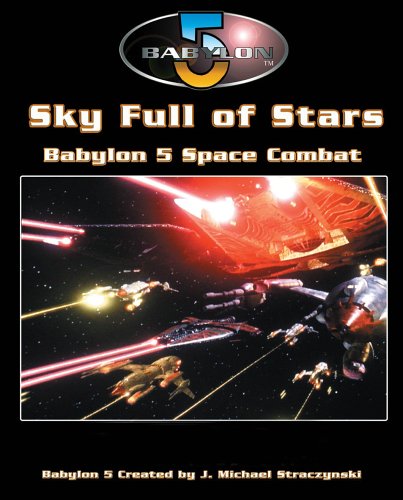 Babylon 5 - A Call To Arms: Sky Full Of Stars book cover