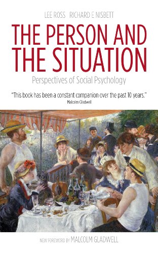 The Person and the Situation by Ross & Nisbett