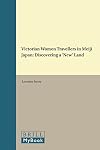 Victorian Women Travellers in Meiji Japan