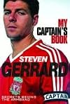 Steven Gerrard - My Captains Book Secrets Behind the Armband