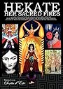 HEKATE Her Sacred Fires - Sorita d'Este