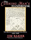 The Cunning Man's Handbook: The Practice of English Folk Magic, 1550-1900 - Jim Baker