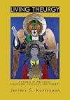 Living Theurgy: A Course in Iamblichus' Philosophy, Theology and Theurgy