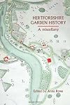 Hertfordshire Garden History: A Miscellany