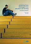 Reclaiming those disengaged from education and learning : a European perspective