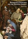Renaissance Invention and the Haunted Infancy (Studies in Medieval and Early Renaissance Art History)