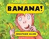 Banana!