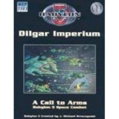 Babylon 5 - A Call To Arms: Dilgar Fleet Book (By: Matthew Sprange) cover