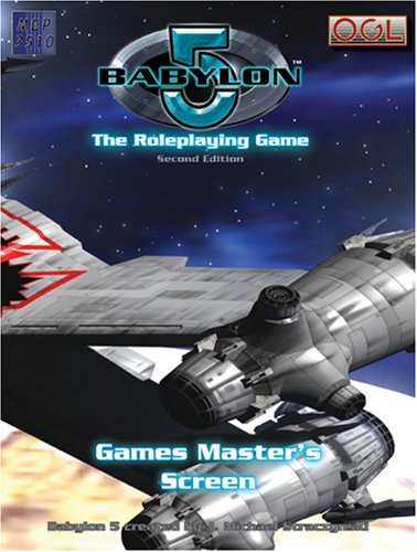 Babylon 5: The Role Playing Game--Games Master's Screen book cover