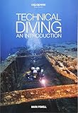 Technical Diving An Introduction By Mark Powell