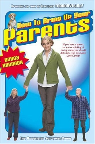 How To Bring Up Your Parents book cover