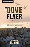 The Dove Flyer