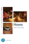 Hosea: God's Lovesong (Good Book Guides)