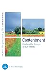 Contentment: Healing the hunger of our hearts (Good Book Guides)