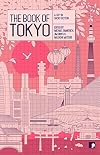 The Book of Tokyo: A City in Short Fiction