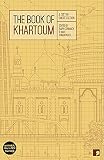 The Book Of Khartoum A City In Short Fiction