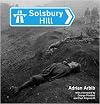 Solsbury Hill: Chronicle of a Road Protest