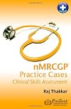 NMRCGP Practice Cases: Clinical Skills Assessment