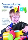 Communicating through play techniques for assessing and preparing children for adoption