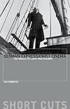 German Expressionist Cinema: The World of Light and Shadow (Short Cuts)