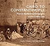 Cairo to Constantinople: Francis Bedford's Photographs of the Middle East