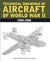 Aircraft Anatomy of World War II / Technical Drawings of Aircraft of World War II: 1939-1945