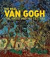 The Real Van Gogh: The Artist and His Letters