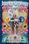Inner Alchemy: Energy Work and the Magic of the Body - Taylor Ellwood