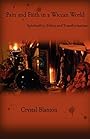 Pain and Faith in a Wiccan World - Crystal Blanton