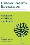 Human rights education : reflections on theory and practice