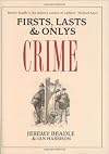 Firsts, Lasts & Onlys: Crime