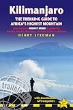 Kilimanjaro The Trekking Guide To Africas Highest Mountain Allinone Guide For Climbing Kilimanjaro Includes Getting To Tanzania And Kenya Town On 35 Detailed Hiking Maps Trailblazer