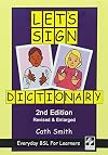 Let's Sign Dictionary: Everyday BSL for Learners, 2nd Edition
