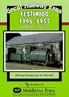Festiniog 1946-1955: The Pioneers' Stories