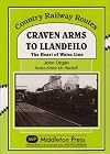 Craven Arms to Llandeilo (Country Railway Routes)