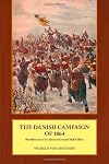 The Danish campaign of 1864 recollections of an Austrian general staff officer