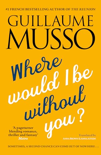Que serais-je sans toi ? / Where Would I Be Without You? book cover