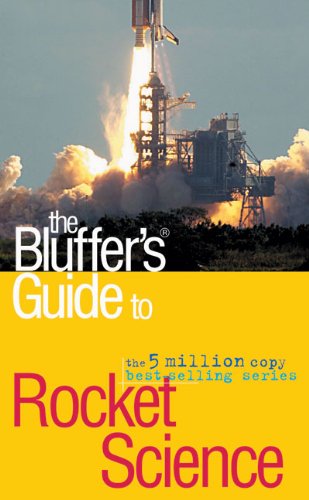 The Bluffer's Guide to Rocket Science (By: Peter Berlin) cover