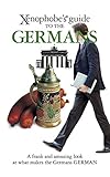 Xenophobes Guide To The Germans