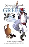 Xenophobes Guide To The Greeks