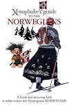 Xenophobes Guide To The Norwegians