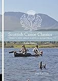 Scottish Canoe Classics Twenty Five Great Canoe Kayak Trips