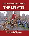 The Belvoir: The Duke of Rutland's Hounds