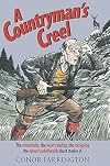 A Countryman's Creel: The remarkable, the heart-rending, the intriguing, the almost unbelievable short stories