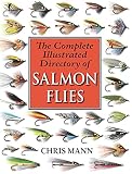 The Complete Illustrated Directory Of Salmon Flies