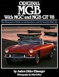 Original Mgb The Restorers Guide To All Roadster And Gt Models 196280
