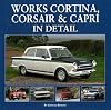 Works Cortina, Capri & Corsair in Detail
