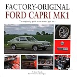 Factoryoriginal Ford Capri Mk1 The Originality Guide To The Ford Capri Mk1